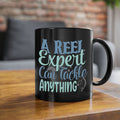 a reel expert can tackle anything 227#- fishing-Mug / Coffee Cup